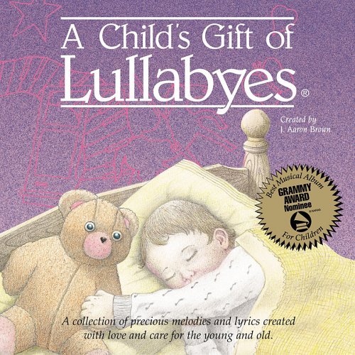 Child's Gift Of Lullabyes/Child's Gift Of Lullabyes