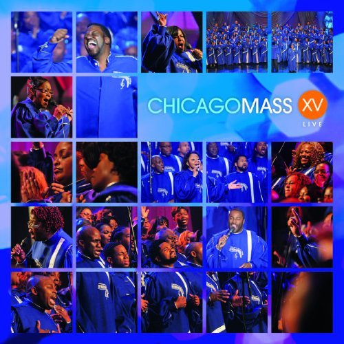 Chicago Mass Choir/Xv