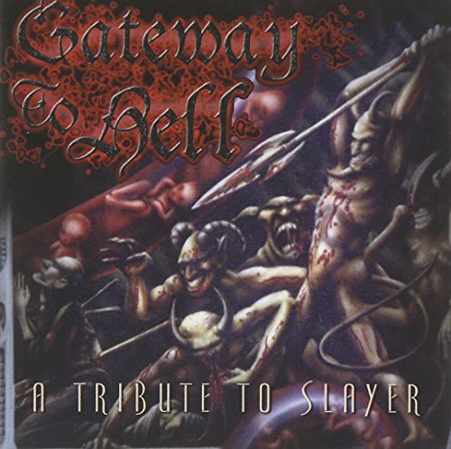 Gateway To Hell-Tribute To Sla/Vol. 1-Gateway To Hell-Tribute@Dark Funeral/Infamy/Diabolic@T/T Slayer
