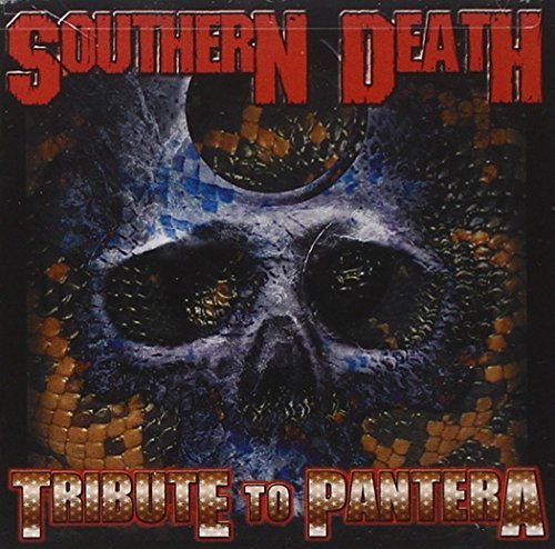Southern Death-Tribute To Pant/Southern Death-Tribute To Pant@T/T Pantera
