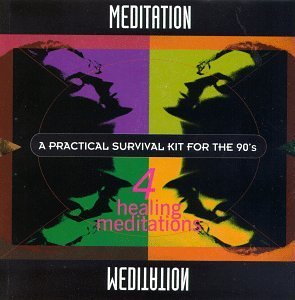 Meditation/Practical Survival Kit For The