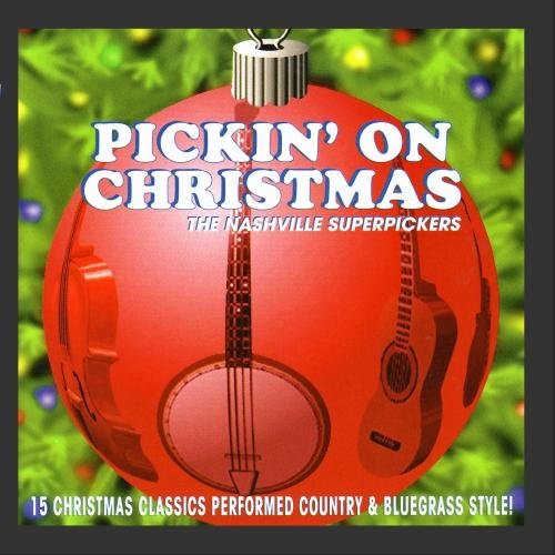 Tribute To Nashville Superpick Pickin' On Christmas Nashville 