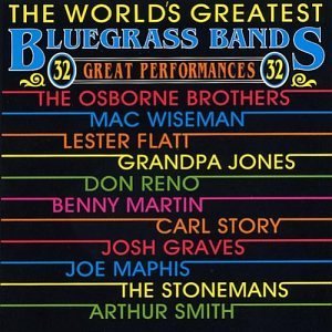 World's Greatest Bluegrass Ban/Vol. 1-World's Greatest Bluegr@Osborne Brothers/Maphis/Martin@World's Greatest Bluegrass Ban