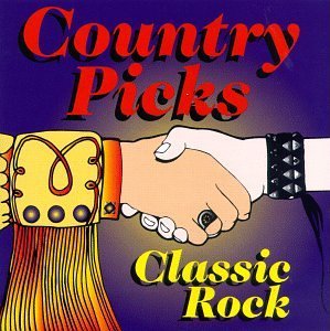 Country Picks Classic Rock Country Picks Classic Rock Thorton West Flores Mullins Flynn Mcgrath Howard Truitt 