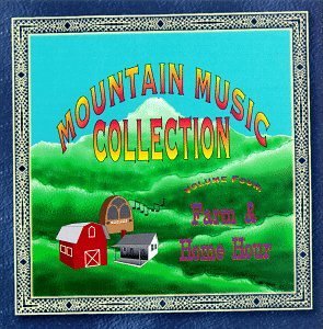 Mountain Music Collection Vol. 4 Mountain Music Collecti 