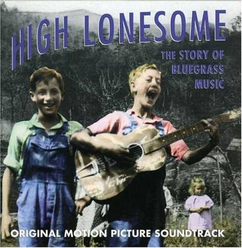 High Lonesome: The Story Of Bl/High Lonesome: The Story Of Bl