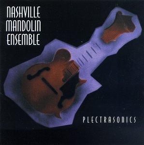 Nashville Mandolin Ensemble Plectrasonic 