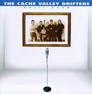 Cache Valley Drifters/White Room