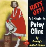 Hats Off! Tribute To Patsy Cli Hats Off! Tribute To Patsy Cli Thoraton Turner Howard Cushman T T Patsy Cline 