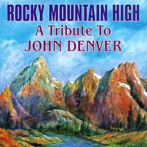 Rocky Mountain High/Rocky Mountain High@T/T John Denver