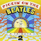 Pickin' On The Beatles Vol. 2 Pickin' On The Beatles T T Beatles 
