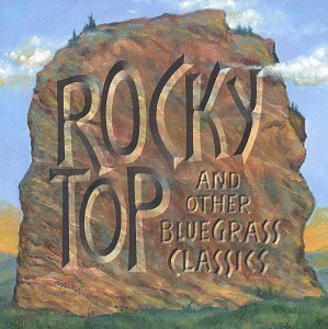 Rocky Top & Other Bluegrass Cl/Rocky Top & Other Bluegrass Cl