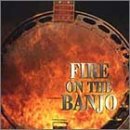 Fire On The Banjo/Fire On The Banjo