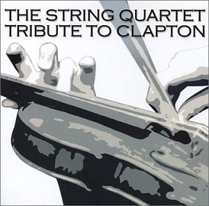 Tribute To Clapton/String Quart Tribute To Clapto@T/T Eric Clapton