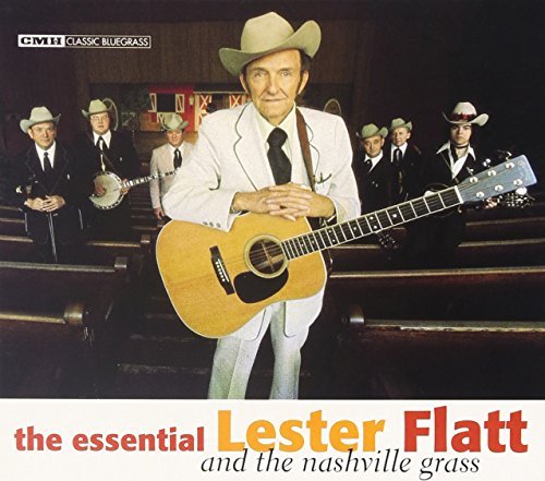 Lester Flatt Essential Lester Flatt & The N 