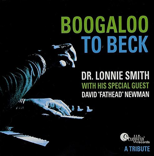 Dr. Lonnie Smith/Boogaloo To Beck