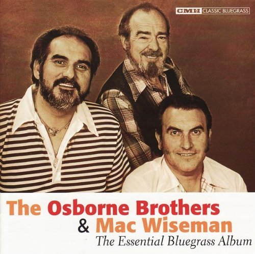 Osborne Brothers/Wiseman/Essential Bluegrass Album