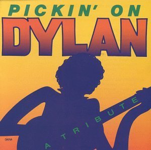 Pickin' On Dylan-Tribute/Pickin' On Dylan-Tribute@T/T Bob Dylan