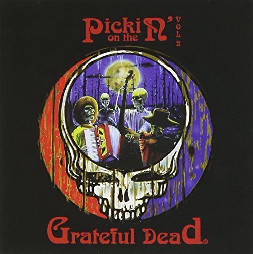 Pickin' On Grateful Dea Vol. 2 Pickin' On Grateful West Corbett Fishell Flores T T Grateful Dead 