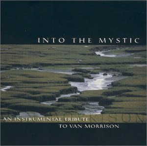 Tribute To Van Morrison/Into The Mystic: Instrumental@T/T Van Morrison