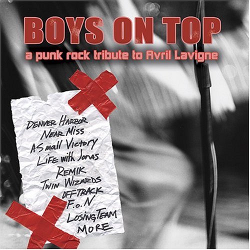 Tribute To Avril Lavigne Boys On Top A Punk Rock Tribut 