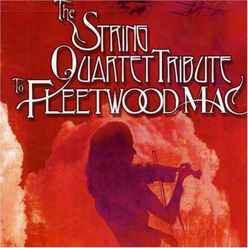 Tribute To Fleetwood Mac/String Quart Tribute To Fleetw@T/T Fleetwood Mac