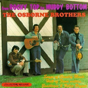 Osborne Brothers/From Rocky Top To Muddy Bottom