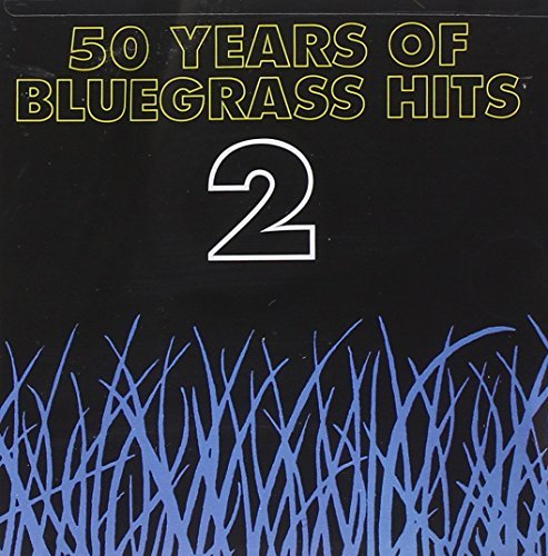 Fifty Years Of Bluegrass Hits/Vol. 2-Fifty Years Of Bluegras@Wiseman/Flatt/Travis/Osborne@Fifty Years Of Bluegrass