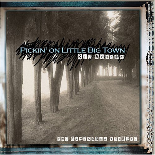 Pickin' On Little Big Town/Pickin' On Little Big Town@T/T Little Big Town