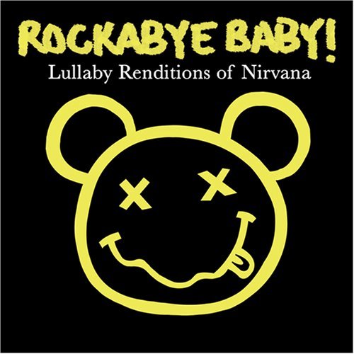 Rockabye Baby! Lullaby Renditions Of Nirvava 
