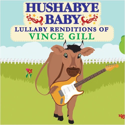 Hushabye Baby!/Lullaby Renditions Of Vince Gi