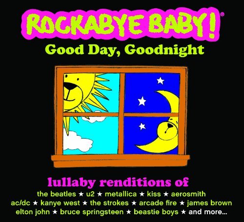 Rockabye Baby! Good Day Goodnight 2 CD 