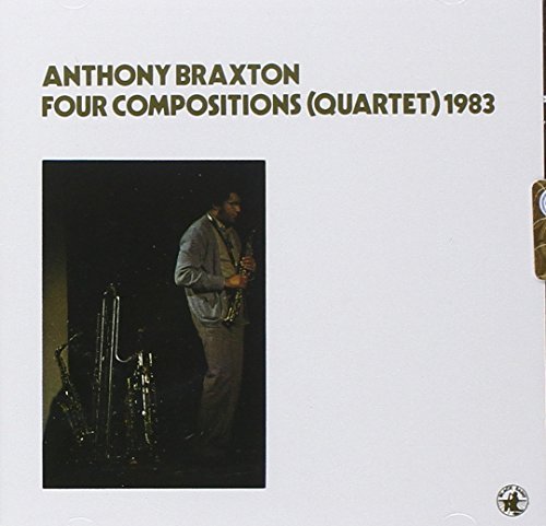 Anthony Braxton/Four Compositions
