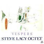 Steve Octet Lacy Vespers 