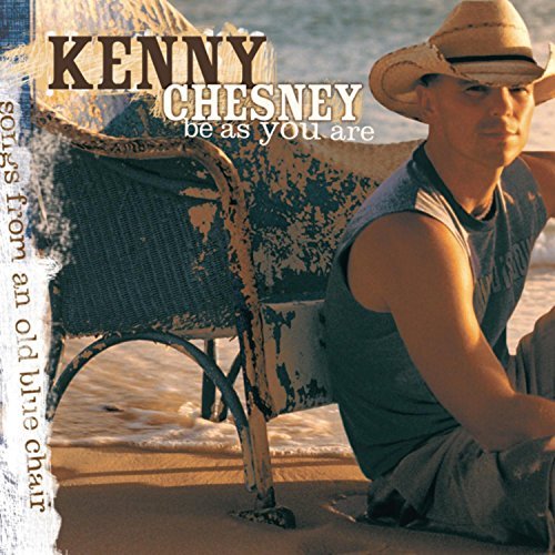 Kenny Chesney/Be As You Are@Incl. Bonus Track