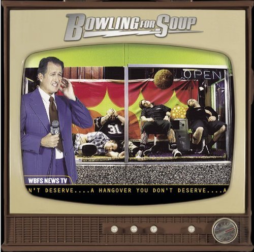 Bowling For Soup/Hangover You Don'T Deserve@Explicit Version/Enhaced Cd@Incl. Bonus Tracks