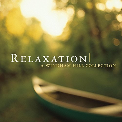 Windham Hill Relaxation/Windham Hill Relaxation@Yanni/Aaberg/Lynne