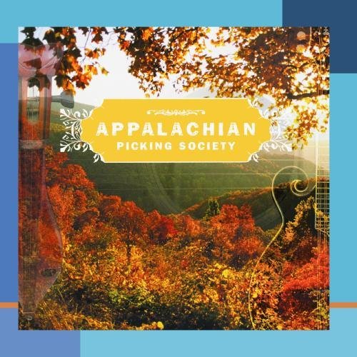 Appalachian Picking Society Vol. 1 Appalachian Picking Soc 