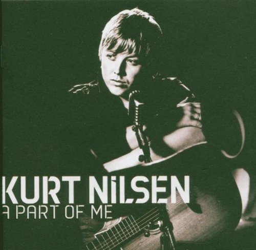 Kurt Nilsen Part Of Me Import Eu 