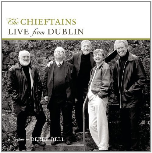 Chieftains/Live From Dublin A Tribute To@T/T Derek Bell