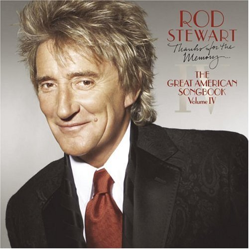 Rod Stewart/Thanks For The Memory Great Am