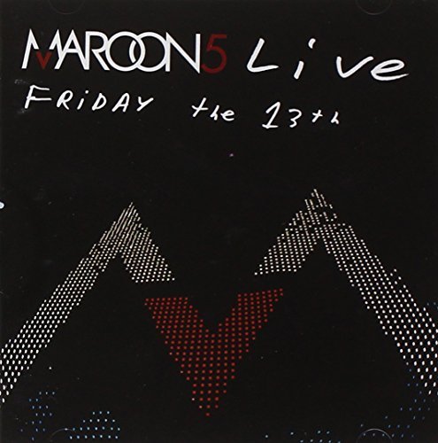 Maroon 5/Maroon 5 Live-Friday The 13th@Incl. Dvd