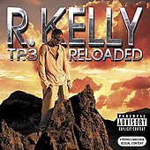 R. Kelly/Tp.3 Reloaded@Explicit Version@2 Cd Set