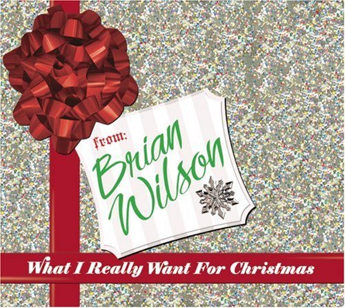 Brian Wilson/What I Reall Want For Christma@What I Really Want For Christmas