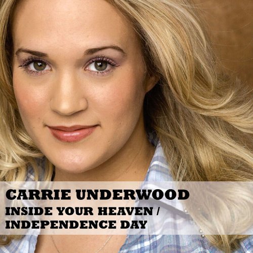 Carrie Underwood/Inside Your Heaven