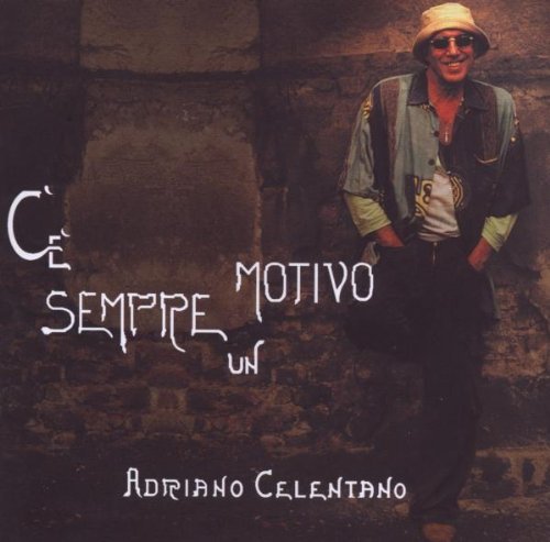 Adriano Celentano/C'E' Sempre Un Motivo Repack@Import-Eu