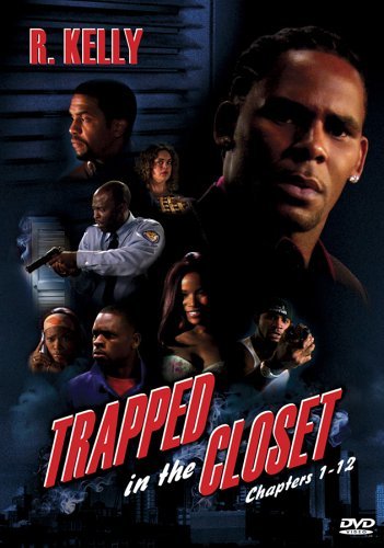 R. Kelly/Trapped In The Closet Chapters@Clean Version@Nr