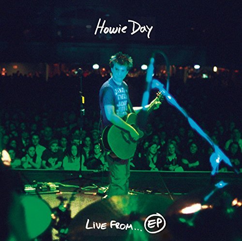 Howie Day/Live From
