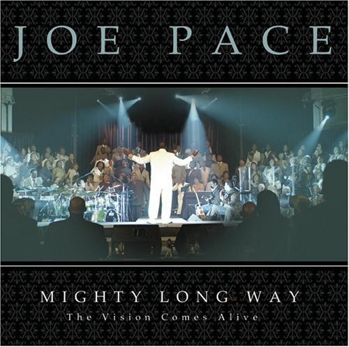 Pace Joe Mighty Long Way 