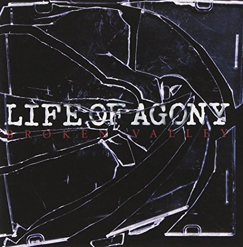 Life Of Agony/Broken Valley
